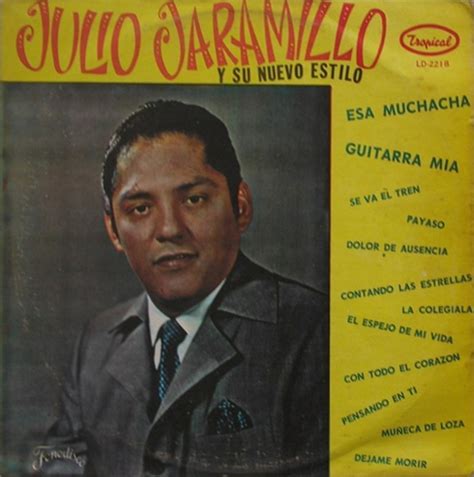 Julio Jaramillo Y Su Nuevo Estilo By Julio Jaramillo Album Reviews