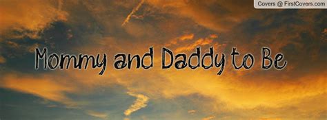 mommy and daddy to be quotes quotesgram