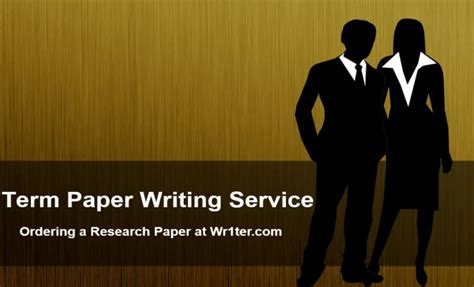 term paper writing service ordering  research paper  wrter