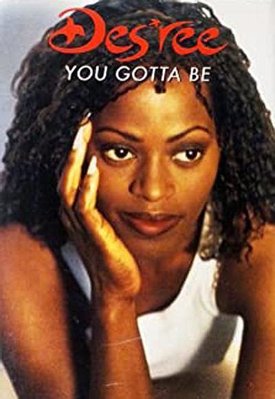 Image Gallery For Desree You Gotta Be Music Video Filmaffinity