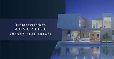 designed  sell   places  advertise luxury properties luxvt
