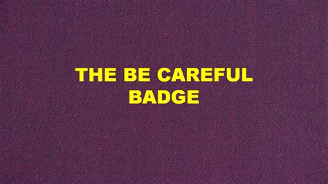 careful badge  nick jr extravaganza wiki fandom