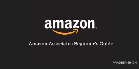 amazon affiliate program amazon associates  guide