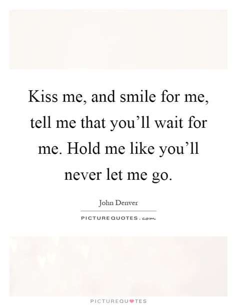 Never Let Me Go Quotes And Sayings Never Let Me Go Picture