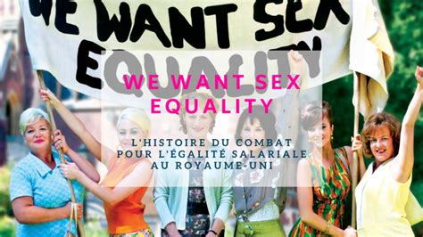 We Want Sex Equality Wwow