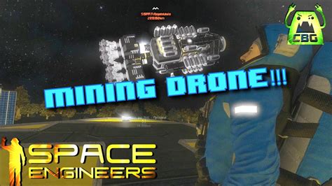 space engineers send   machines mining drone construction complete episode  youtube