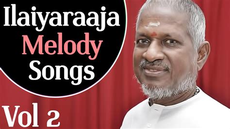 ilayaraja tamil songs wildmolqy