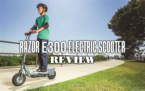 Razor E300 Electric Scooter Review Cheap Pro Scooters