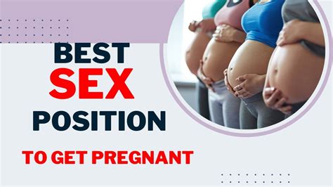 the best sex position to get pregnant every woman must watch youtube