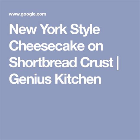 new york style cheesecake on shortbread crust recipe new