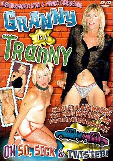 Granny Is A Tranny 2004 Gentlemens Video Adult Dvd