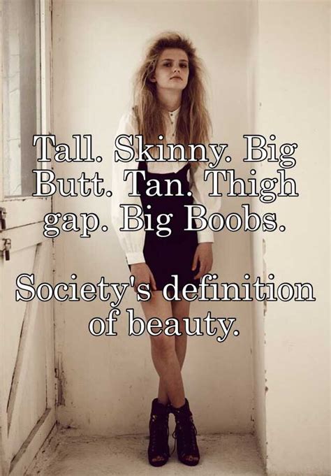 Tall Skinny Big Butt Tan Thigh Gap Big Boobs Society