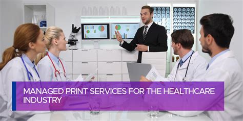 managed print services   healthcare industry