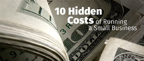 hidden costs  running  small business
