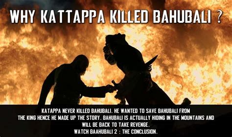 Why Kattappa Killed Bahubali Real Story Revealed Baahubali 2 Suspense