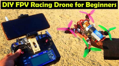 diy fpv drone  beginner build   fpv racing drone