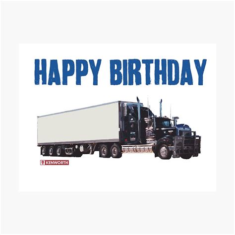 happy birthday trucker photographic print  antsp redbubble