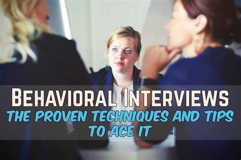 behavioral interviews  proven techniques  tips  ace