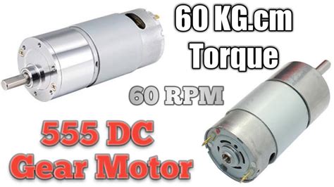 high torque  kgcm  dc gear motor full unboxing youtube