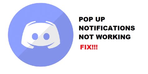 ways  fix discord pop  notification  working west games