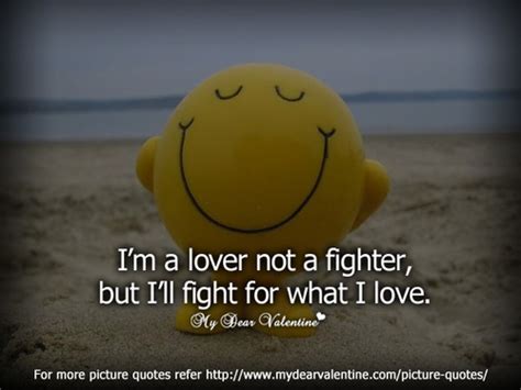 I´m A Lover Not A Fighter Images Love Quotes