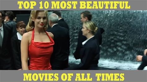 Top 10 Most Beautiful Movies Of All Time Movie Appreciators Youtube