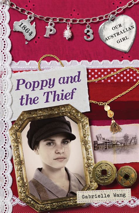 our australian girl poppy and the thief book 3 by gabrielle wang