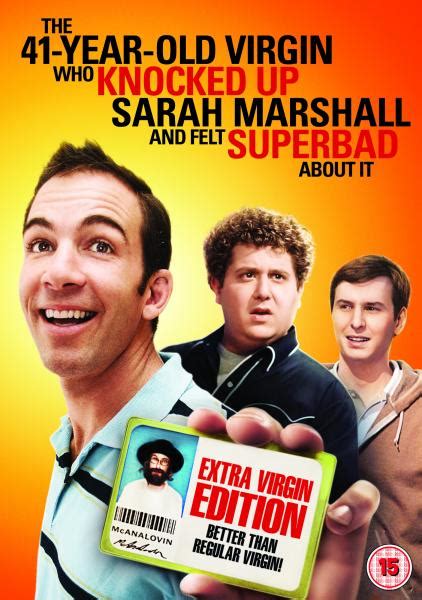 The 41 Year Old Virgin Who Knocked Up Sarah Marshall And Felt Superbad