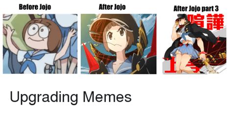 Before Jojo After Jojo After Jojo Part 3 Anime Meme On