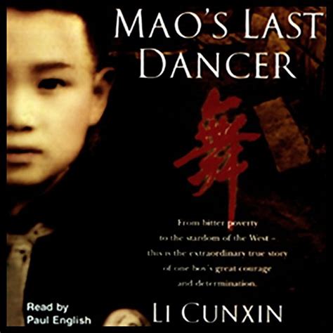 Maos Last Dancer Livre Audio Li Cunxin Audible Fr Livre Audio Anglais