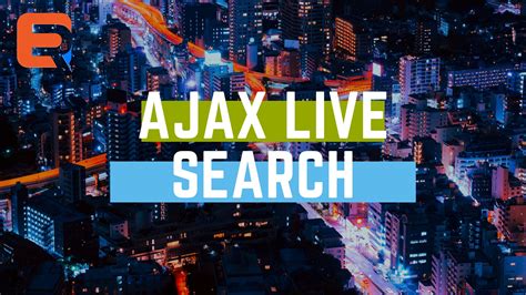 ajax improve  user experience  ajax  search  expertrec