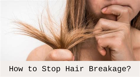 stop hair breakage