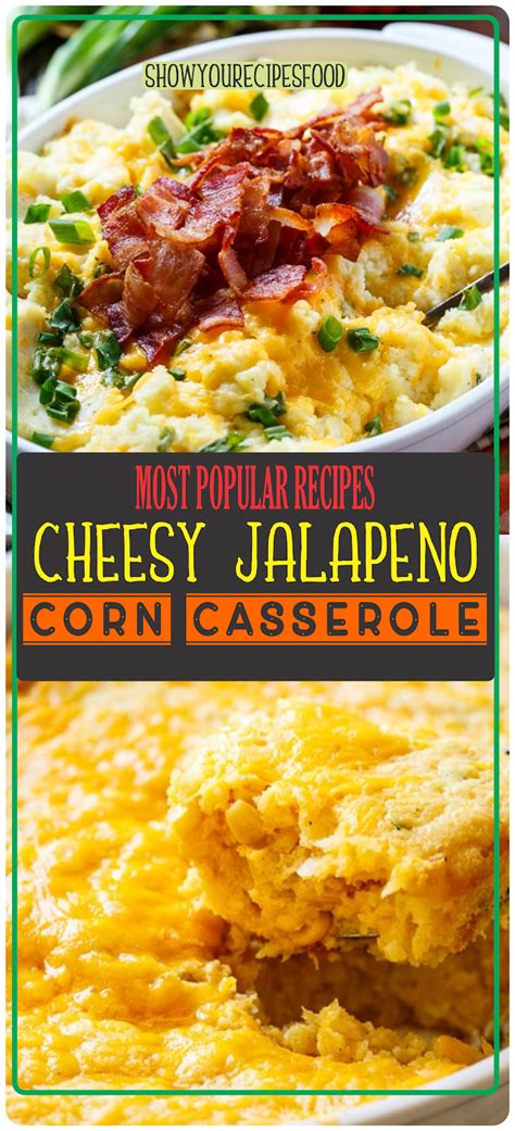 Cheesy Jalapeno Corn Casserole Show You Recipes