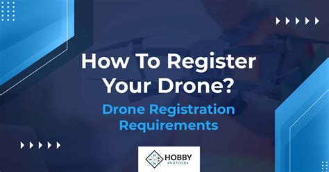 register  drone drone registration requirements