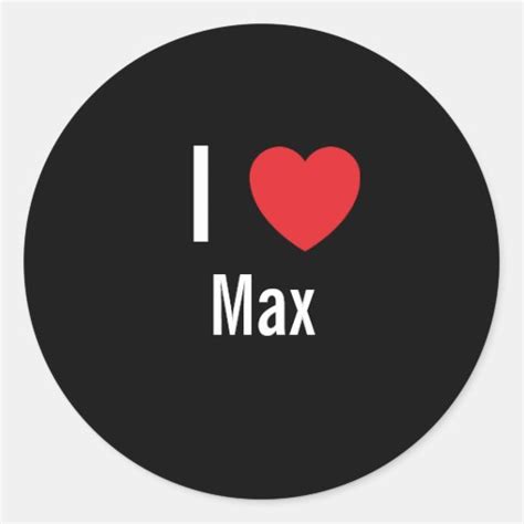 i love max stickers zazzle