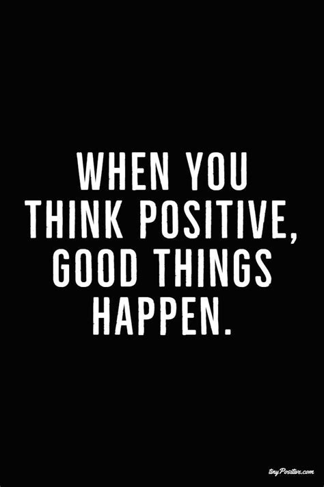 stay positive quotes  positive thinking sayings tiny positive