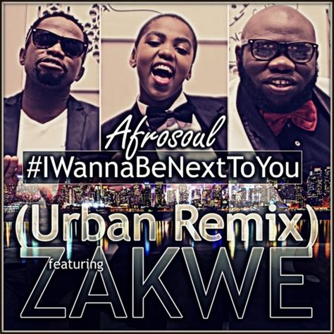 stream afrosoul feat zakwe  wanna     urban remix extended mix  afrosoul