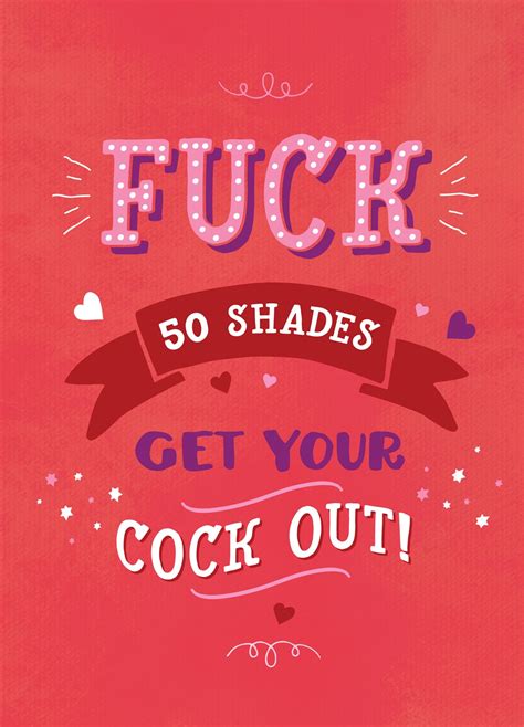 Fuck 50 Shades Get Your Cock Out Card Scribbler