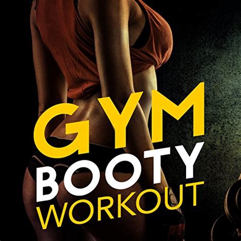 Gym Booty Workout By Booty Workout On Amazon Music Uk