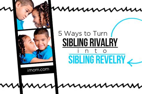 5 Ways To Turn Sibling Rivalry Into Sibling Revelry Imom