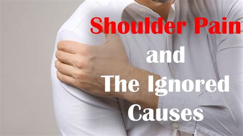 Shoulder Pain And The Ignored Causes Youtube