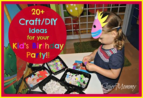 diycraft ideas   kids birthday party