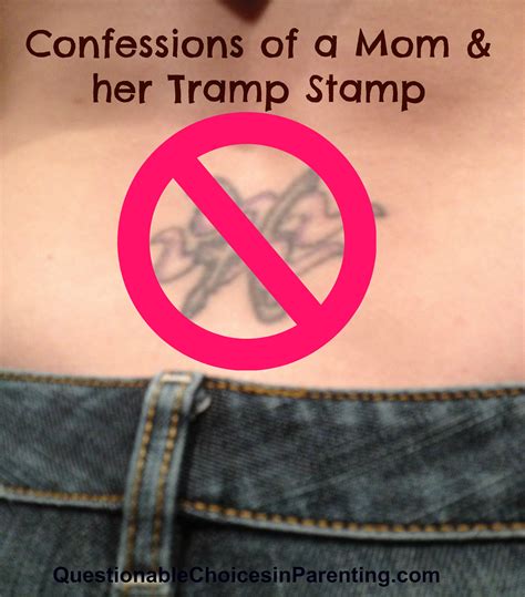 Confessions Of A Mommy And Her Tramp Stamp