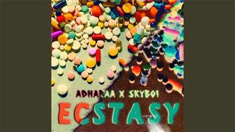 Ecstasy Youtube