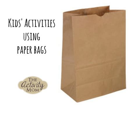 activity mom activities  paper bags  activity mom