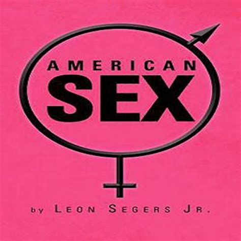 American Sex Audiobook Leon Segers Uk