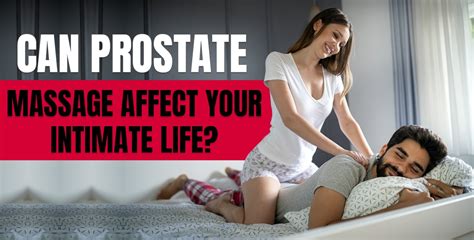 can prostate massage affect your intimate life quitewish