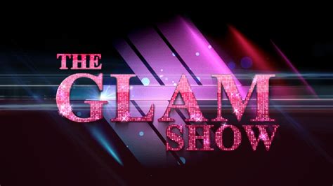 glam show promo cap  youtube