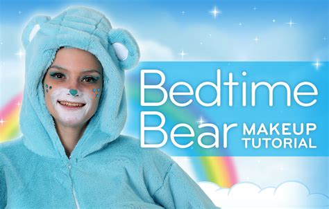 bedtime bear makeup tutorial blog bear makeup bedtime bear
