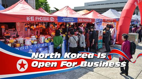 north korea is open for business youtube